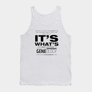 "It's What's" Tank Top